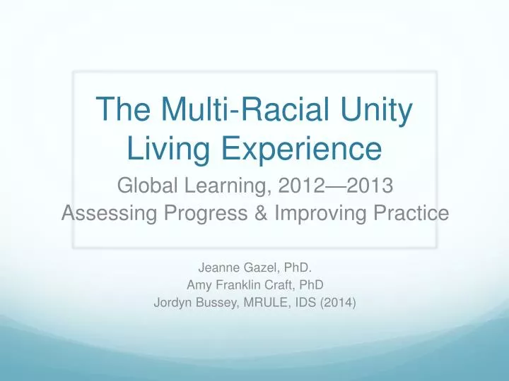 the multi racial unity living experience