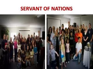 SERVANT OF NATIONS