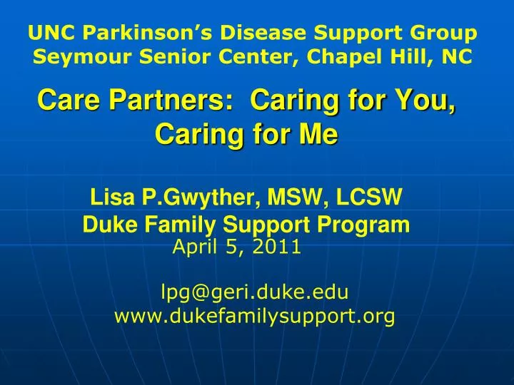 care partners caring for you caring for me lisa p gwyther msw lcsw duke family support program