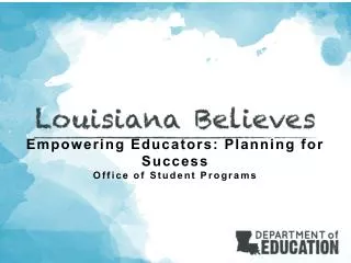 Empowering Educators: Planning for Success Office of Student Programs