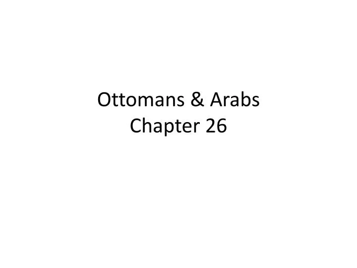 ottomans arabs chapter 26