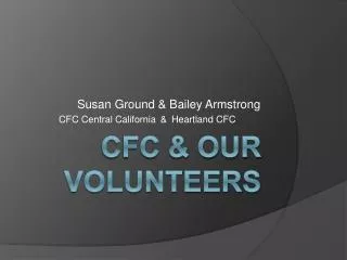 CFC &amp; Our volunteers