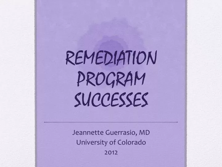 remediation program successes