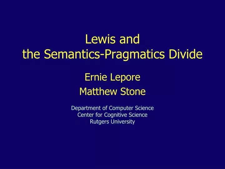 lewis and t he semantics pragmatics divide