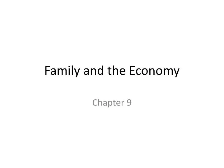 family and the economy