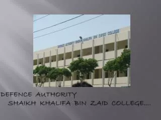 Defence Authority Shaikh Khalifa Bin Zaid College….