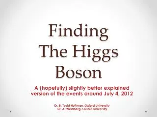 Finding The Higgs Boson