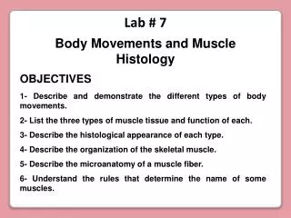 Body Movements and Muscle Histology