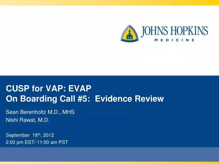 cusp for vap evap on boarding call 5 evidence review