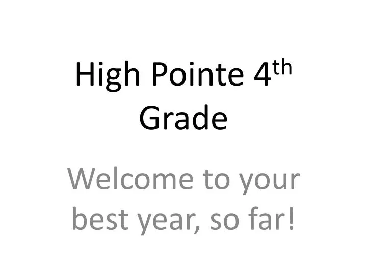 high pointe 4 th grade