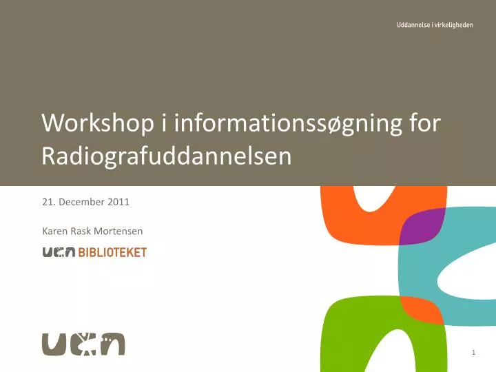 workshop i informationss gning for radiografuddannelsen