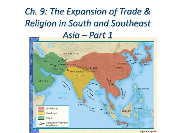 ch 9 the expansion of trade religion in south and southeast asia part 1