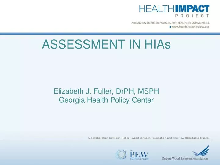 assessment in hias elizabeth j fuller drph msph georgia health policy center