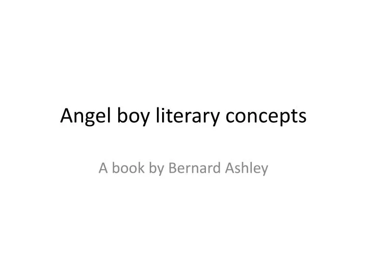 angel boy literary concepts