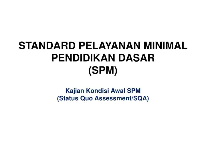 standard pelayanan minimal pendidikan dasar spm