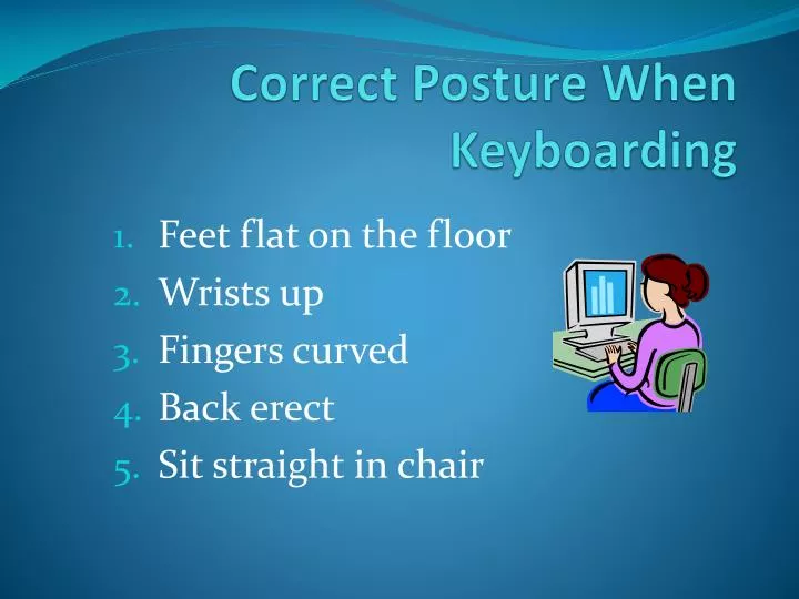 correct posture when keyboarding
