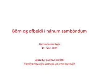 b rn og ofbeldi n num samb ndum