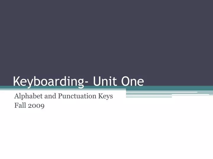 keyboarding unit one