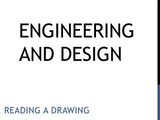 Engineering and Design