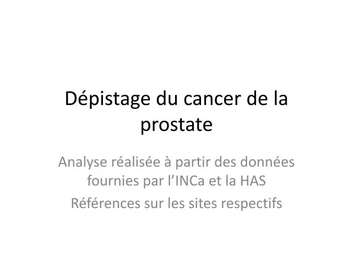 d pistage du cancer de la prostate