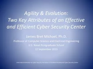 Agility &amp; Evolution: Two Key Attributes of an Effective and Efficient Cyber Security Center