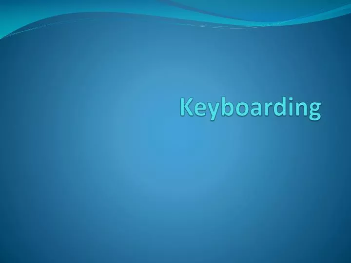 keyboarding