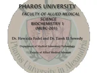 Pharos university Faculty of Allied Medical SCIENCE Biochemistry 1 (MLBC-201)