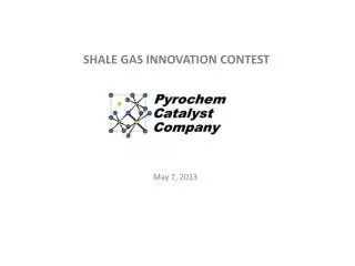 SHALE GAS INNOVATION CONTEST
