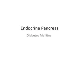 Endocrine Pancreas