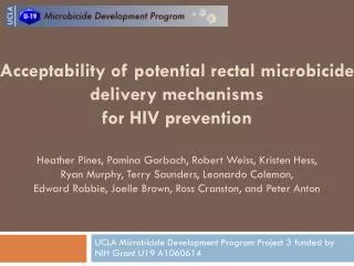 UCLA Microbicide Development Program Project 3 funded by NIH Grant U19 A1060614