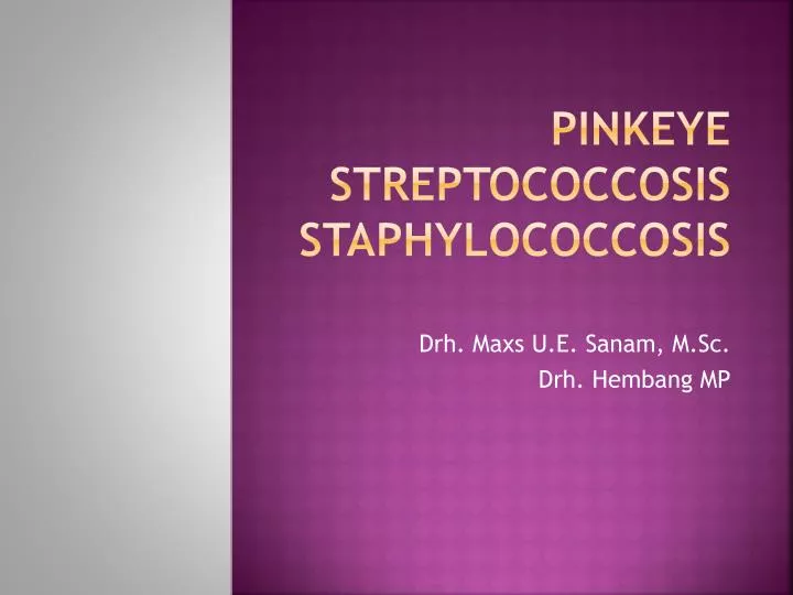 pinkeye streptococcosis staphylococcosis