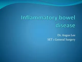 Inflammatory bowel disease