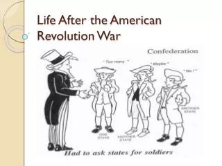 Life After the American Revolution War