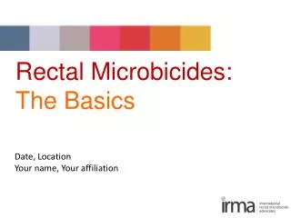 Rectal Microbicides: The Basics