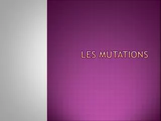 les mutations