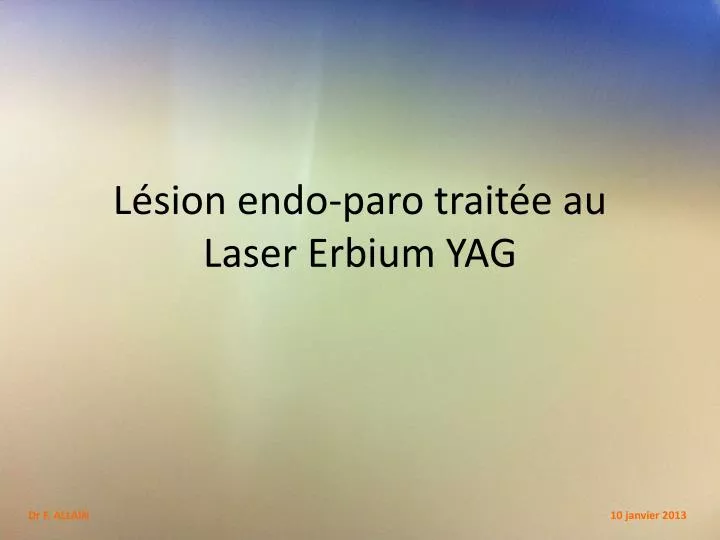 l sion endo paro trait e au laser erbium yag