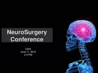 NeuroSurgery Conference