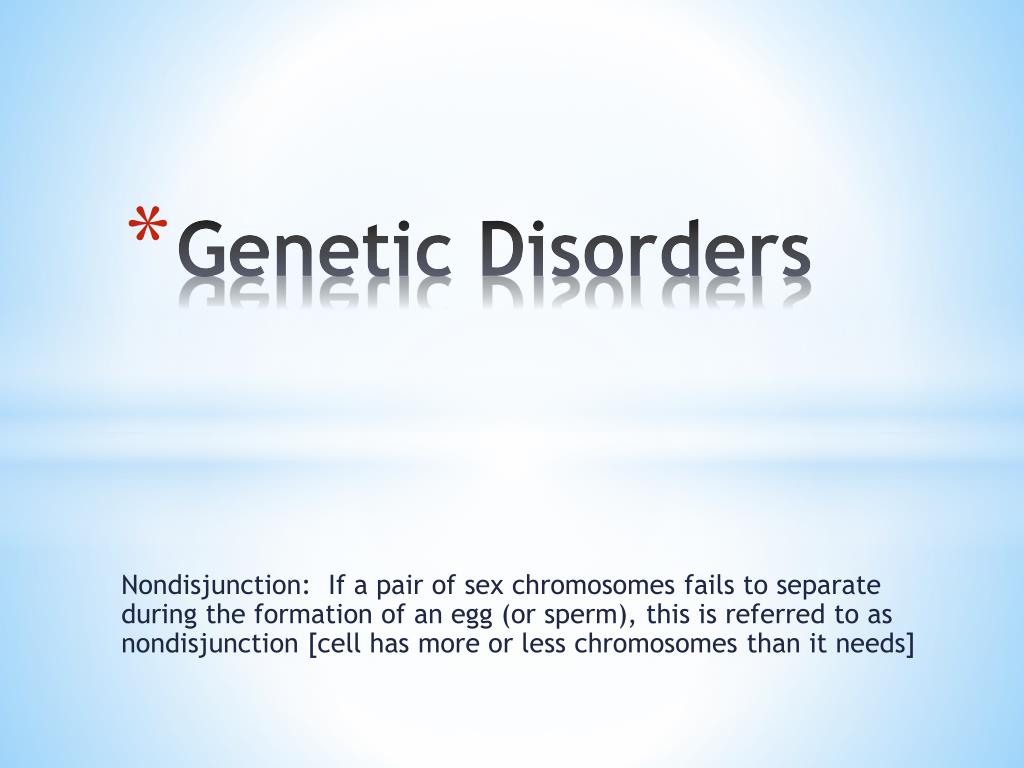 PPT - Genetic Disorders PowerPoint Presentation, free download - ID:2075339