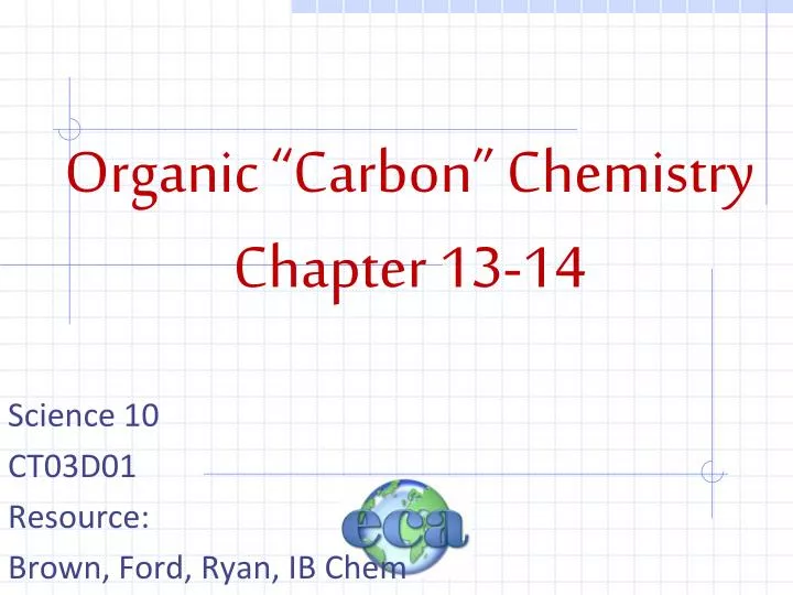 organic carbon chemistry chapter 13 14