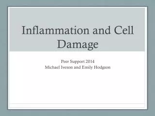 Inflammation and Cell Damage