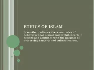 ETHICS OF ISLAM