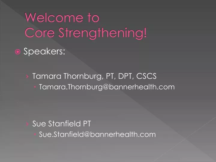 welcome to core strengthening