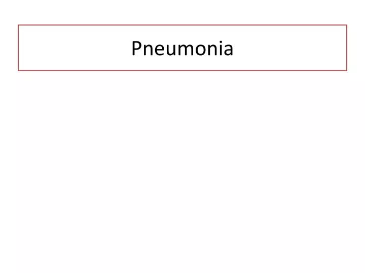 pneumonia