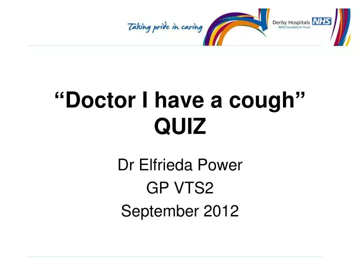 doctor i have a cough quiz
