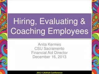 Hiring, Evaluating &amp; Coaching Employees