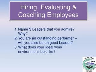 Hiring, Evaluating &amp; Coaching Employees