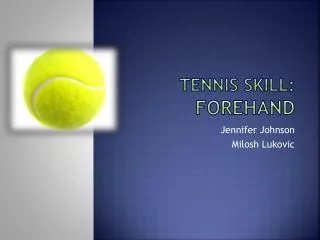 Tennis Skill: Forehand
