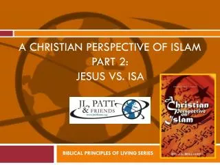 A Christian perspective of Islam Part 2: Jesus vs. Isa