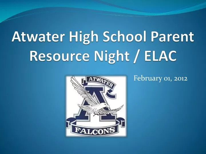 atwater high school parent resource night elac