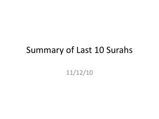 Summary of Last 10 Surahs
